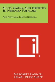 Couverture_Signs, Omens, and Portents in Nebraska Folklore
