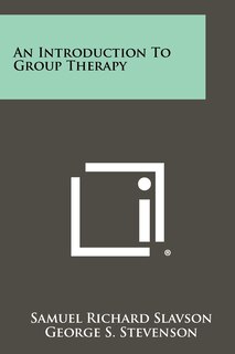 Front cover_An Introduction to Group Therapy