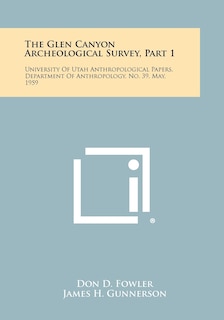 Front cover_The Glen Canyon Archeological Survey, Part 1