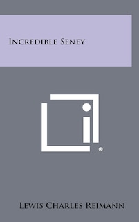 Front cover_Incredible Seney