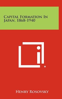 Couverture_Capital Formation In Japan, 1868-1940