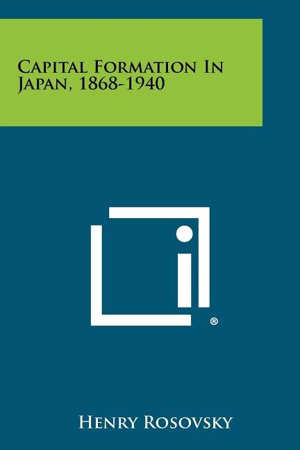Couverture_Capital Formation in Japan, 1868-1940