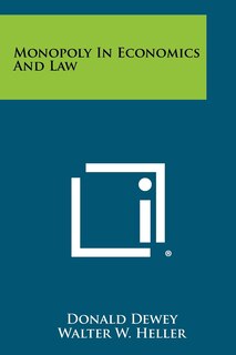 Front cover_Monopoly In Economics And Law