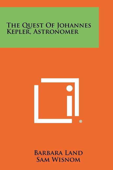 Front cover_The Quest of Johannes Kepler, Astronomer