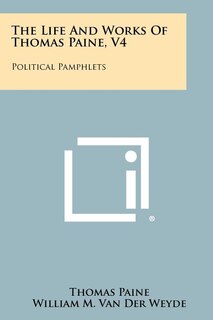 Front cover_The Life and Works of Thomas Paine, V4