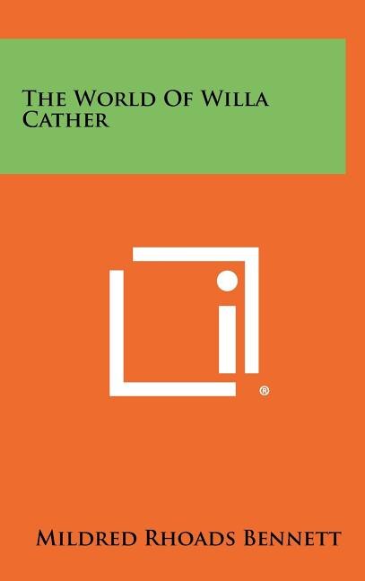 Front cover_The World of Willa Cather