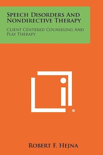Front cover_Speech Disorders And Nondirective Therapy