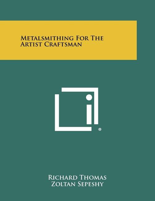 Front cover_Metalsmithing for the Artist Craftsman