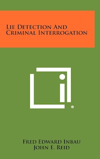 Front cover_Lie Detection And Criminal Interrogation