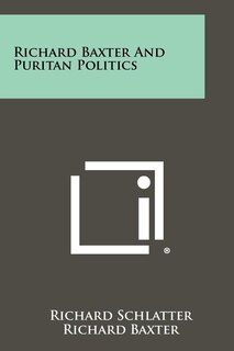 Couverture_Richard Baxter And Puritan Politics