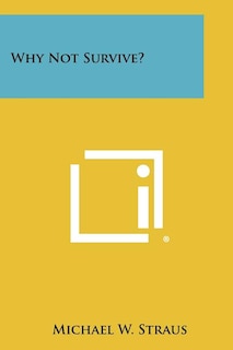 Front cover_Why Not Survive?