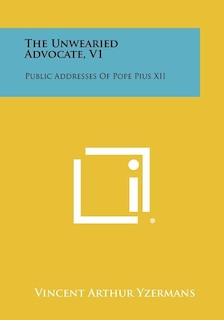 Front cover_The Unwearied Advocate, V1
