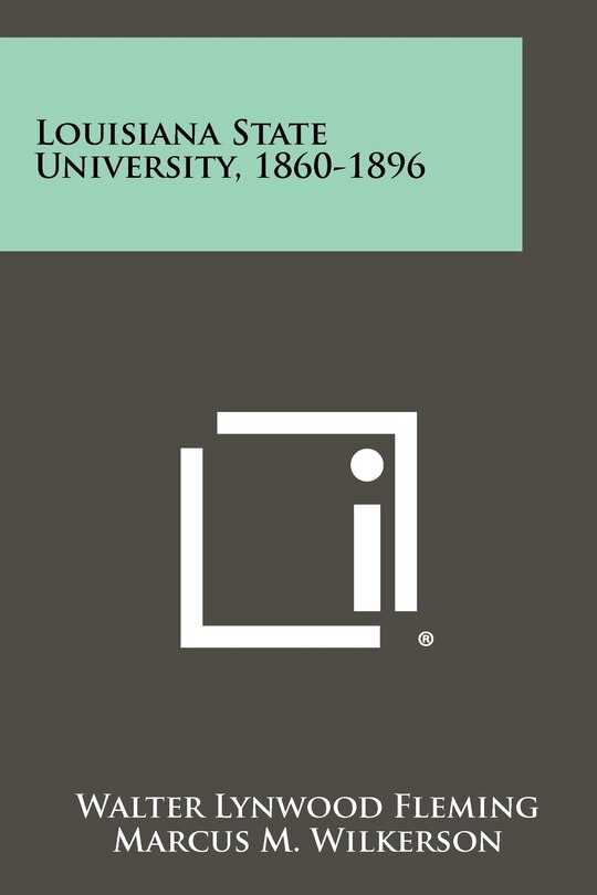Front cover_Louisiana State University, 1860-1896