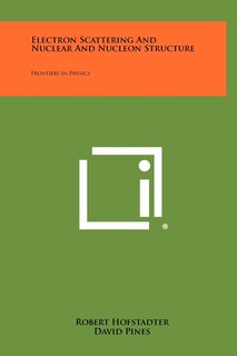 Front cover_Electron Scattering And Nuclear And Nucleon Structure