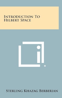 Front cover_Introduction To Hilbert Space