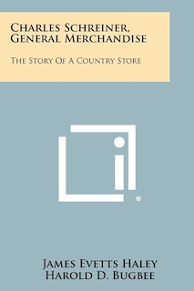 Front cover_Charles Schreiner, General Merchandise