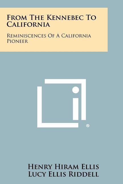Front cover_From The Kennebec To California