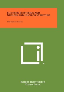 Front cover_Electron Scattering and Nuclear and Nucleon Structure