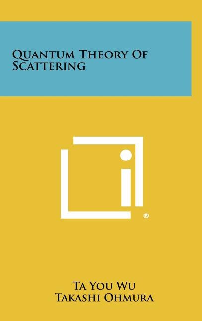 Front cover_Quantum Theory Of Scattering