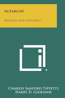 Autarchy: National Self-Sufficiency