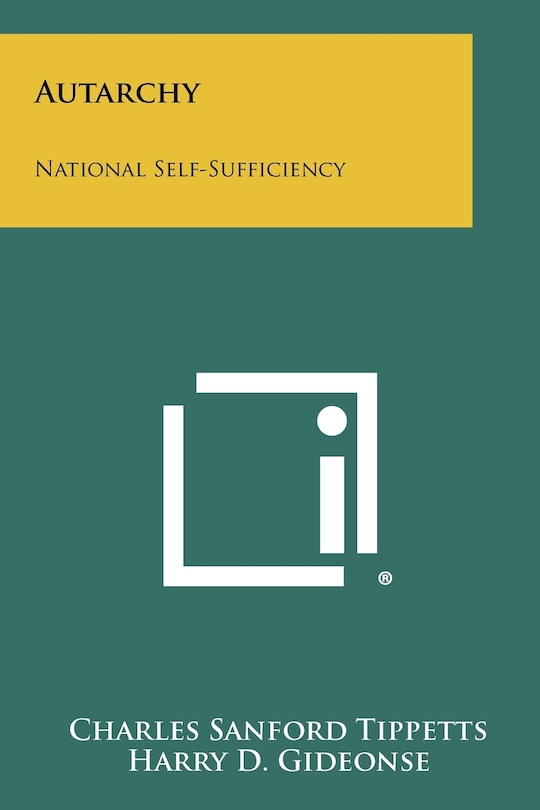 Autarchy: National Self-Sufficiency