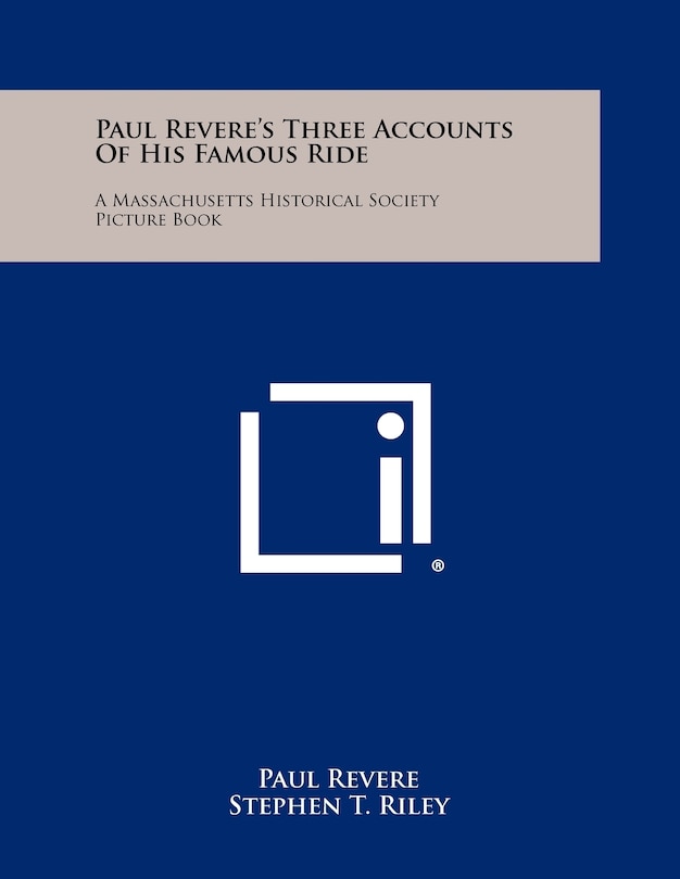 Front cover_Paul Revere's Three Accounts of His Famous Ride