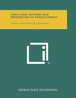 Front cover_Structural Patterns And Proportions In Vergil's Aeneid
