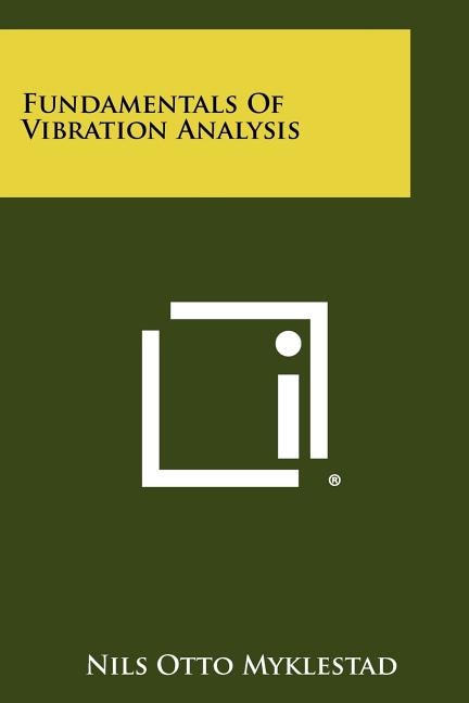 Couverture_Fundamentals Of Vibration Analysis