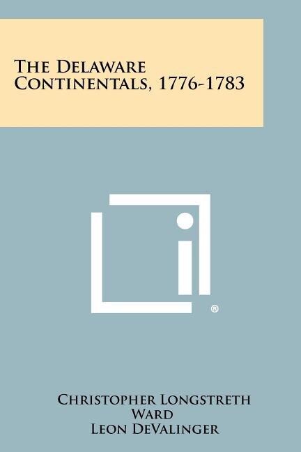 Couverture_The Delaware Continentals, 1776-1783