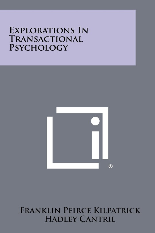 Front cover_Explorations in Transactional Psychology