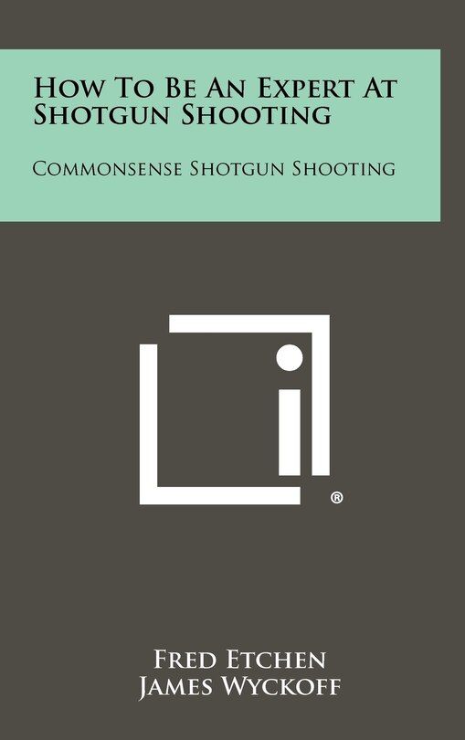 Front cover_How To Be An Expert At Shotgun Shooting