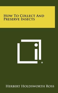 Front cover_How To Collect And Preserve Insects