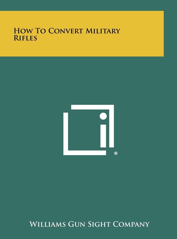 Couverture_How To Convert Military Rifles