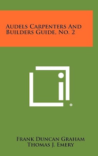 Couverture_Audels Carpenters and Builders Guide, No. 2