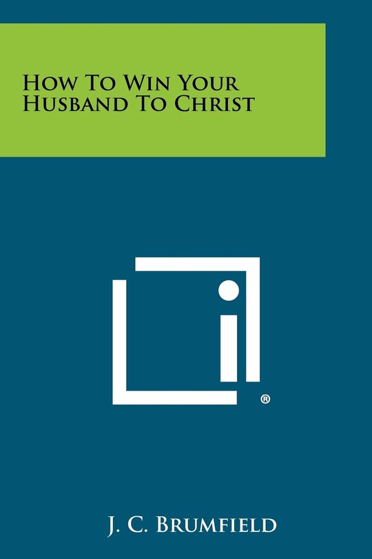 Front cover_How To Win Your Husband To Christ