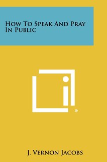 Front cover_How to Speak and Pray in Public