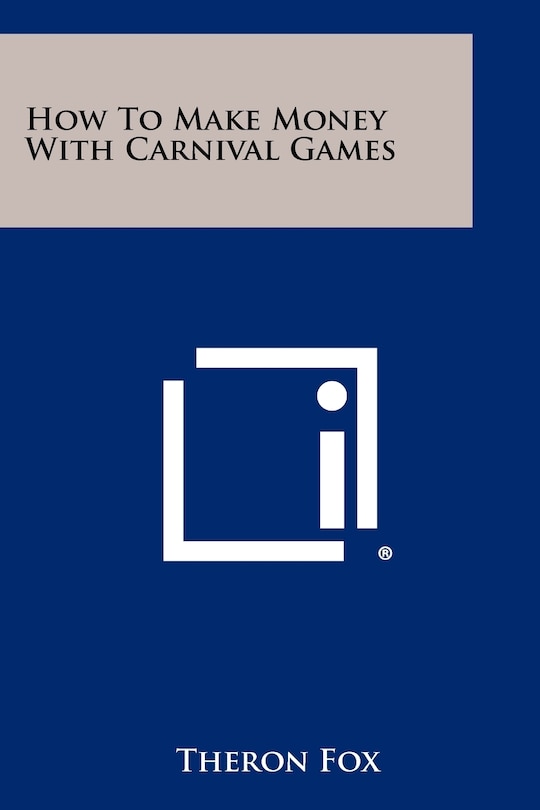 Couverture_How To Make Money With Carnival Games