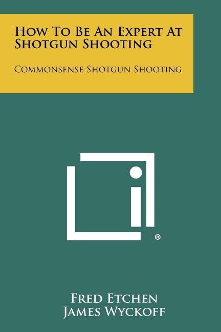Couverture_How To Be An Expert At Shotgun Shooting