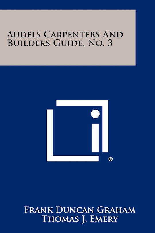 Couverture_Audels Carpenters And Builders Guide, No. 3