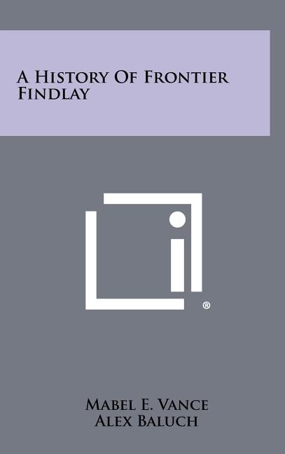 Front cover_A History of Frontier Findlay