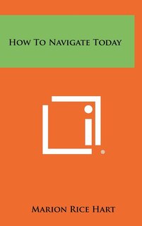 How to Navigate Today