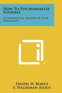 Front cover_How To Psychoanalyze Yourself