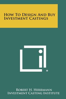 Couverture_How To Design And Buy Investment Castings