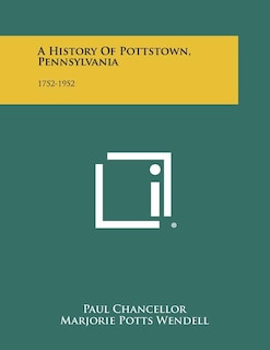 Couverture_A History Of Pottstown, Pennsylvania