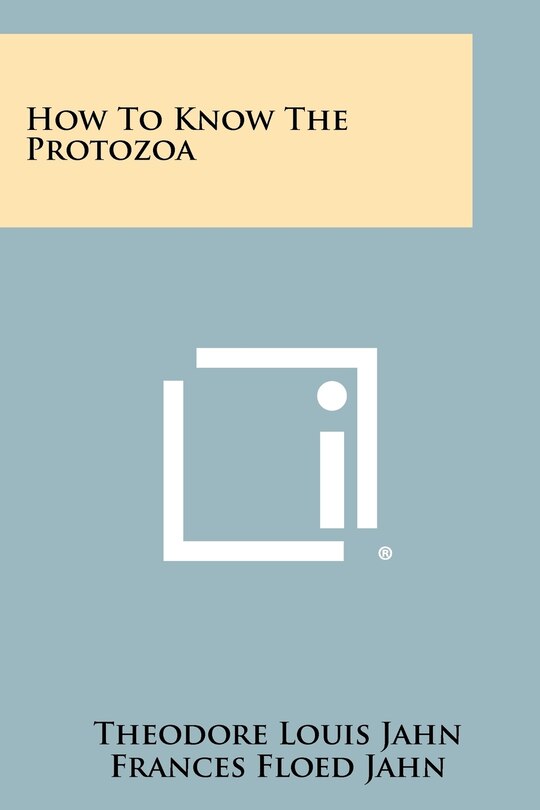 Front cover_How To Know The Protozoa