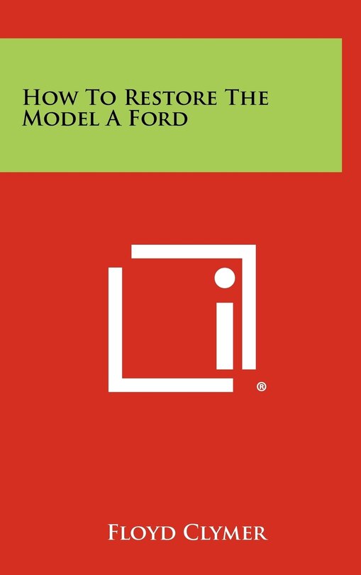 Couverture_How To Restore The Model A Ford