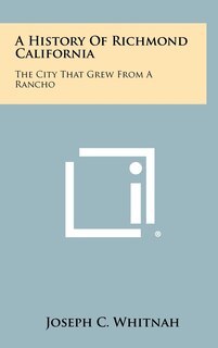 Front cover_A History of Richmond California