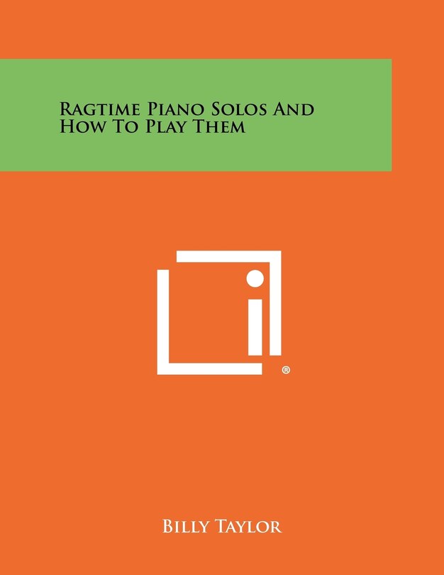 Front cover_Ragtime Piano Solos And How To Play Them