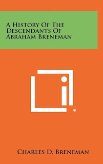 Couverture_A History Of The Descendants Of Abraham Breneman