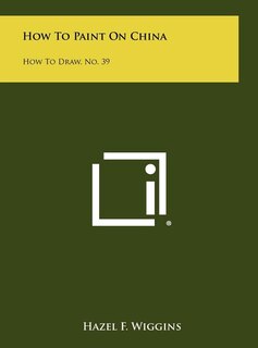 Front cover_How To Paint On China